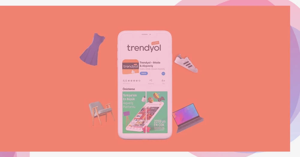 How Much It Would Cost To Create An App Like Trendyol?