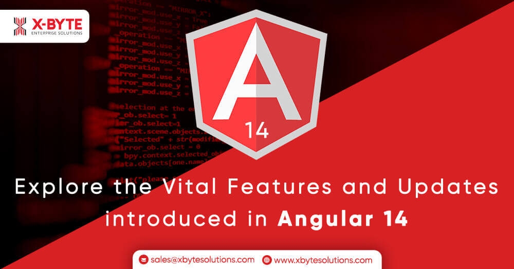 Explore the Vital Features & Updates introduced in Angular 14