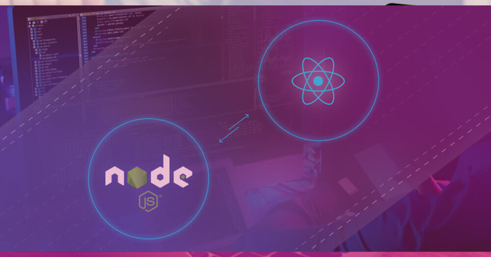 Why Merge Node.js and React For Seamless Web app Development?
