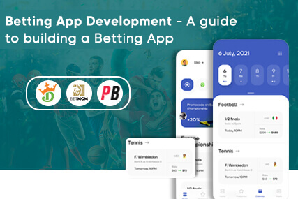 Betting App Development - A guide to building a Betting App