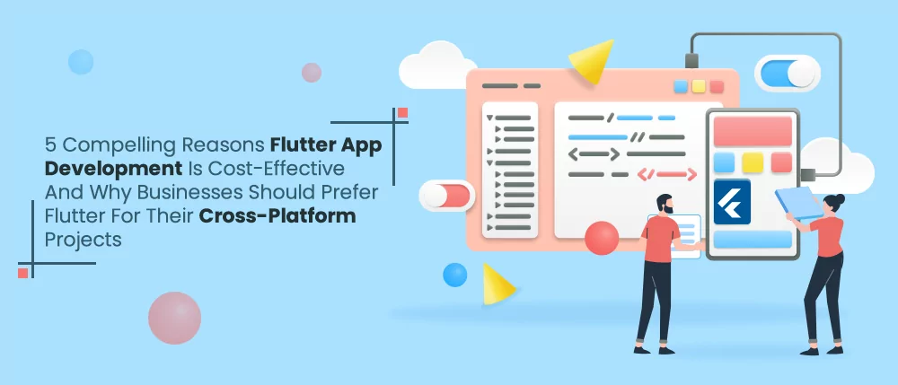 5-compelling-reasons-flutter-app-development