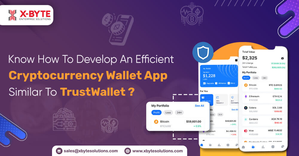 Know-How-To-Develop-An-Efficient-Cryptocurrency-Wallet-App-Similar-To-TrustWallet2
