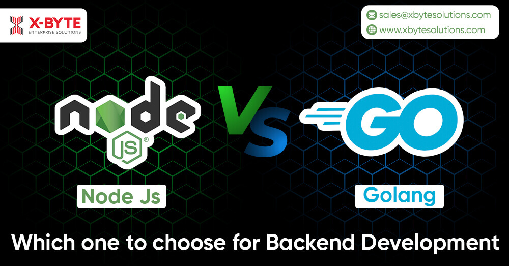 Node.js Vs Golang -Which one to choose for Backend Development?
