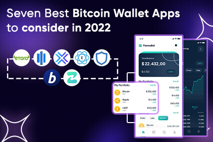 Seven Best Bitcoin Wallet Apps to consider in 2022