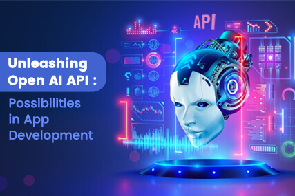 unleashing-open-ai-api-possibilities-in-app-development