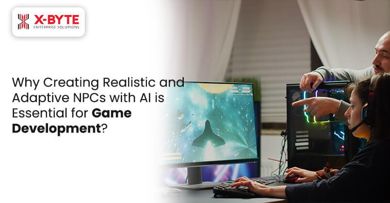 Why-Creating-Realistic-and-Adaptive-NPCs-with-AI-is-Essential-for-Game-Development