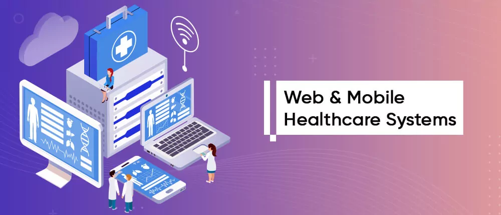 web-and-mobile-healthcare-systems.webp