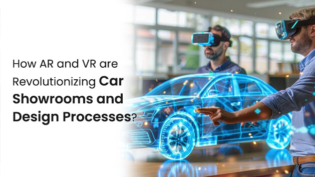 AR and VR are Revolutionizing Car Showrooms