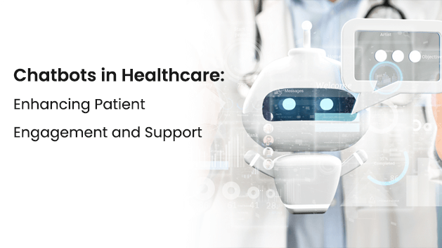 Chatbots in Healthcare