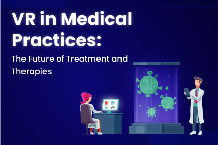 The Future Of VR In Healthcare