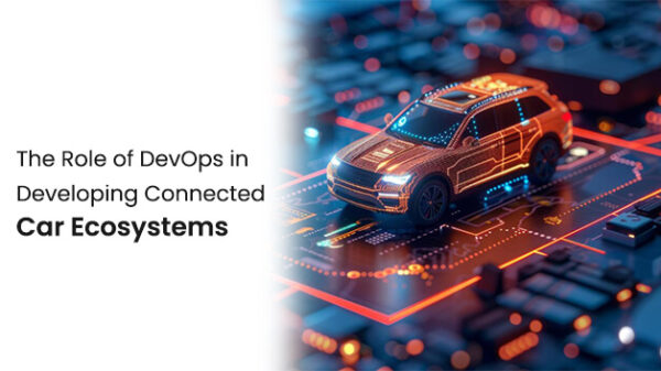 The Role of DevOps in Developing Connected