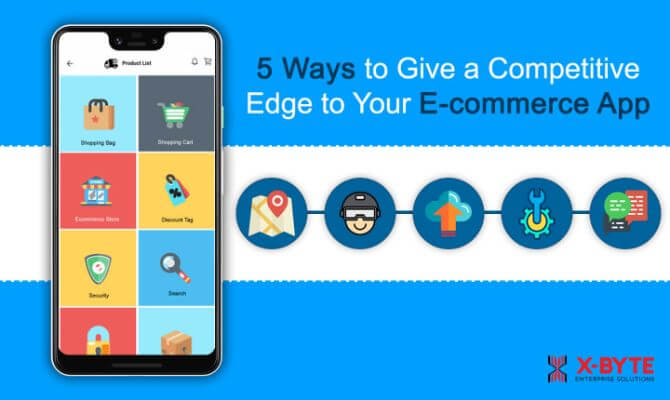 5_Ways_to_Give_a_Competitive_Edge_to_Your_E-commerce_App