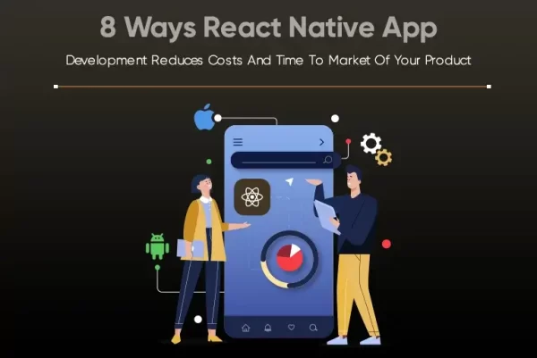 8-ways-react-native-app-development-reduces-costs-and-time-to-market-of-your-product-thum