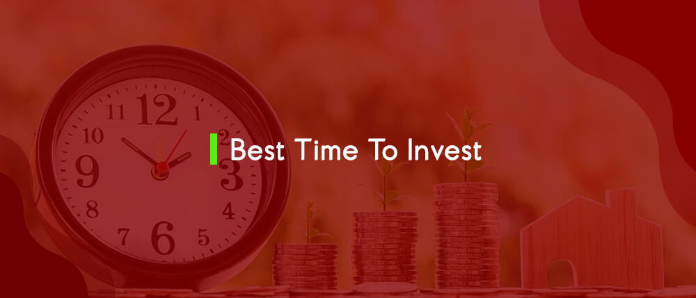 Best Time To Invest
