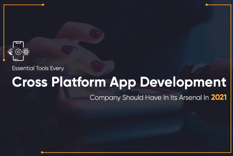 Essential Tools Every Cross Platform App Development Company Should Have-thumb