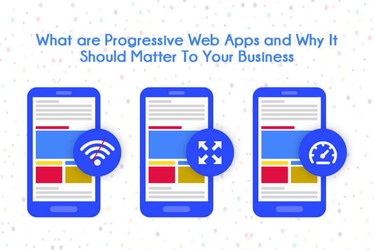 What-are-Progressive-Web-Apps-and-Why-It-Should-Matter-To-Your-Business-Thumbnil