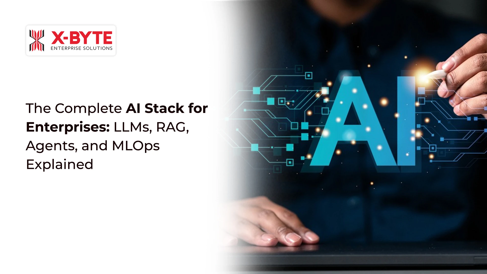 The Complete AI Stack for Enterprises