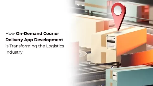 Courier Delivery App Development in Logistics